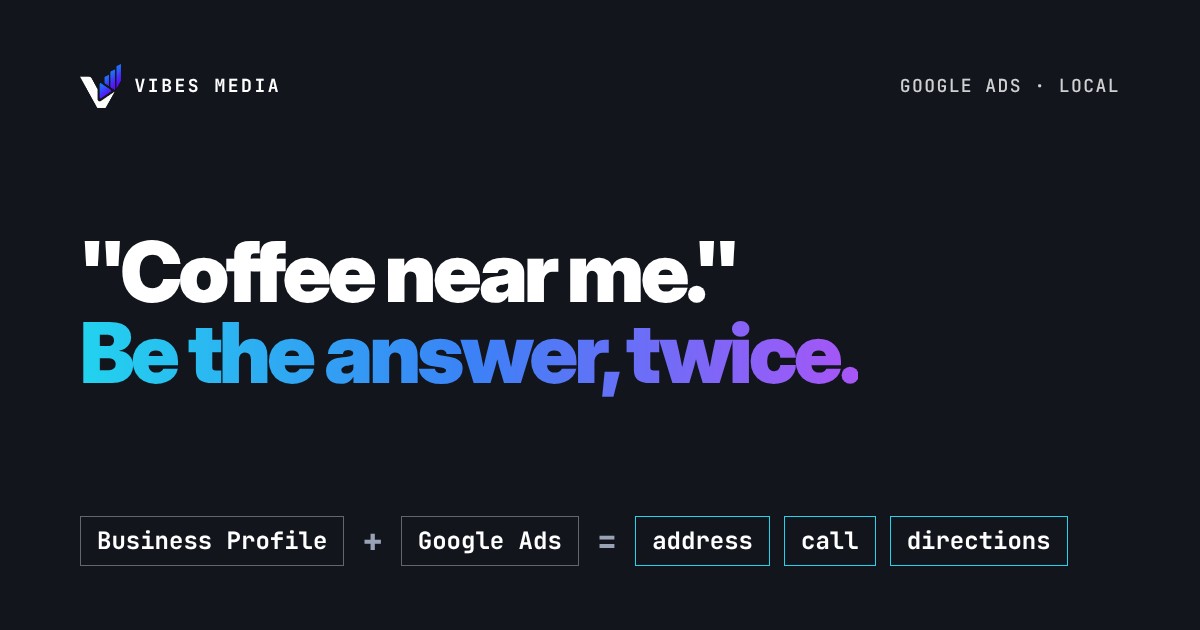 Coffee near me. Be the answer, twice.